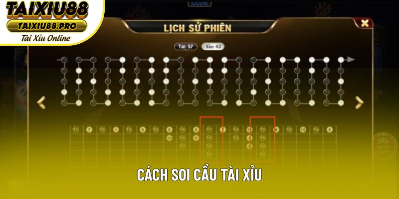 Cách Bắt Cầu Tài Xỉu - 4 Phương Pháp Hữu Ích Nhất Hiện Nay