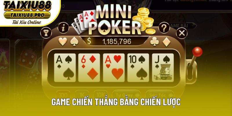 Game chiến thắng bằng chiến lược