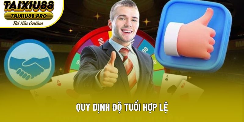 Quy định độ tuổi hợp lệ