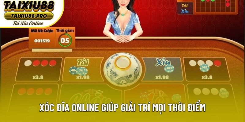 Xóc đĩa online giúp giải trí mọi thời điểm